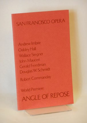 Item #13041045 Angle of Repose: Opera Program (signed by Wallace Stegner), [with] San Francisco...