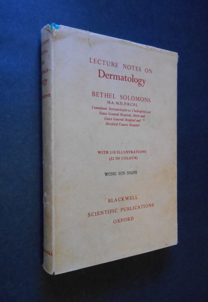 Item #14102401 Lecture Notes on Dermatology. Bethel Solomons, F. R. C. P. I., M. D., M. A.