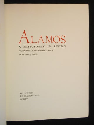 Alamos, A Philosophy in Living