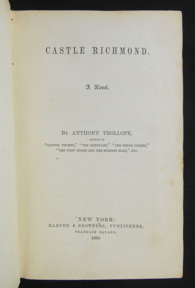 Item #16122402 Castle Richmond; A Novel. Anthony Trollope.