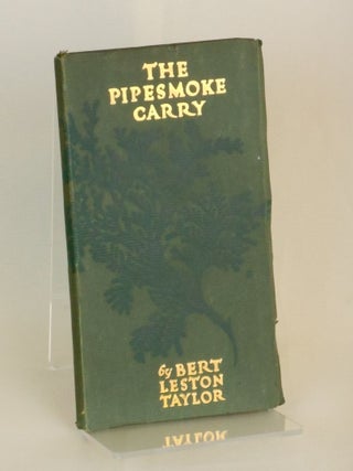 Item #17051102 The Pipesmoke Carry. Bert Leston Taylor, C. B. Falls, Decorations