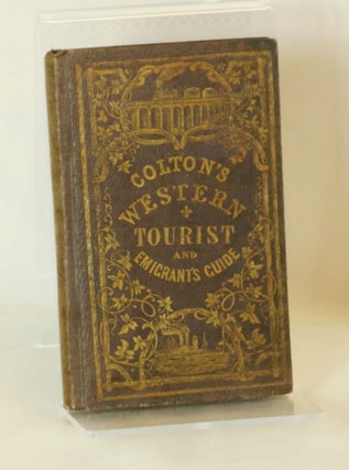 Item #17070313 Colton's Traveler and Tourist's Guide-Book Through the Western States and...