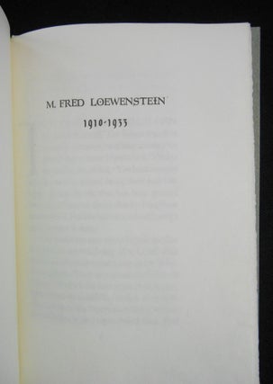 Item #17080406 M. Fred Loewenstein, 1910-1933 [A Eulogy]. Frank W. Cushwa