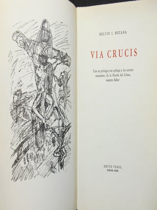 Via Crucis; Con un prologo y un epilogo a las catorce estaciones, de la Pasion del Cristo, nuestro Senor