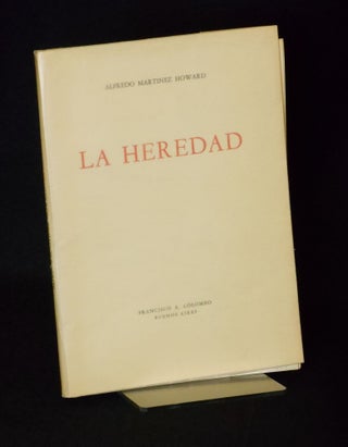 Item #17090807 La Heredad. Alfredo Martinez Howard, Raul Soldi, Leonor Vassena, Illustrators
