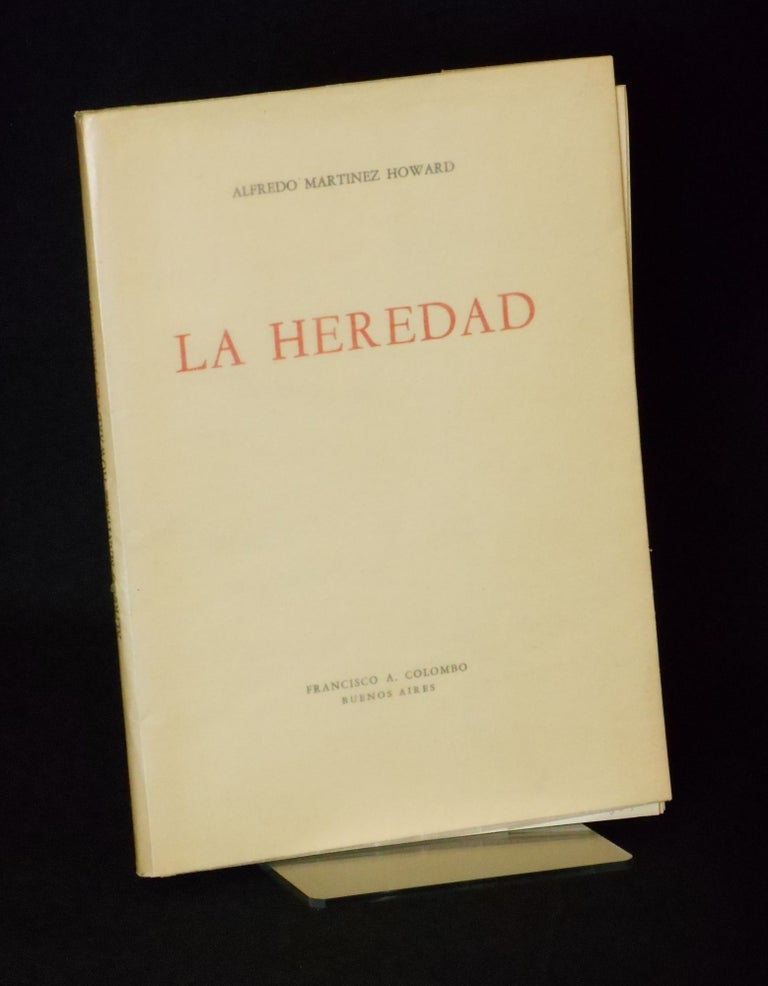 Item #17090807 La Heredad. Alfredo Martinez Howard, Raul Soldi, Leonor Vassena, Illustrators.