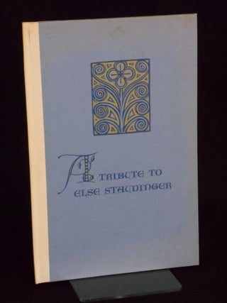Item #17100545 A Tribute to Else Staudinger. Mallette Dean, Book Designer and Decorator