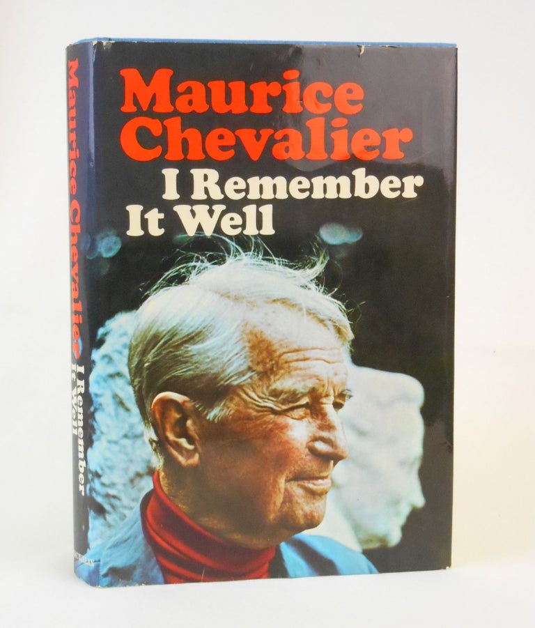 Item #18061001 I Remember It Well. Maurice Chevalier, Marcel Pagnol, Cornelia Higginson, Preface, Translation.