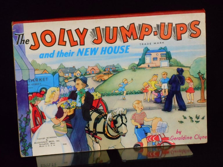 Item #18080501 The Jolly Jump-Ups and Their New House. Geraldine Clyne.