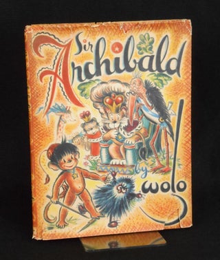 Item #18112102 Sir Archibald. Wolo, Wolf Erhardt Anton George Trutzschuler von Falkenstein