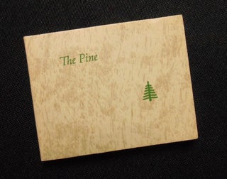 Item #18120103 The Pine. George S. Bryan, Alma Fick, Al, Introduction