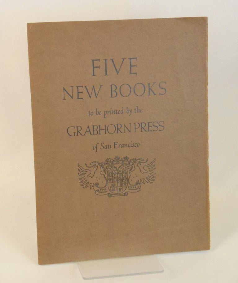 Item #190313064 A Series of Five New Books to be printed by the Grabhorn Press of San Francisco