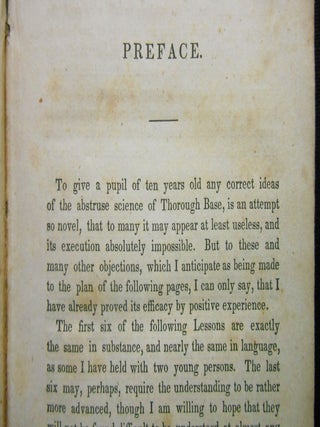 First Steps to Thorough Base; In Twelve Familiar Lessons Between a Teacher and Pupil