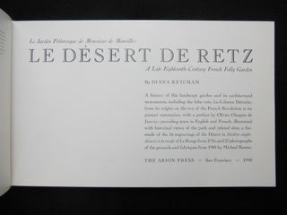 Le Désert de Retz; Le Jardin Pittoresque de Monsieur de Monville, A Late Eighteenth-Century French Folly Garden
