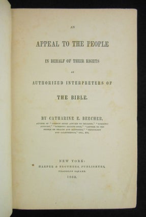 An Appeal to the People; In Behalf of Their Rights as Authorized Interpreters of The Bible