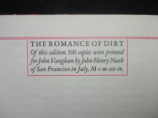 The Romance of Dirt; Being an exposition on the adventures of a Knight of the Soil