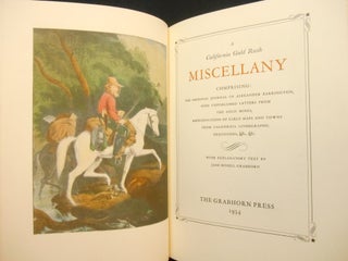 Item #20062601 A California Gold Rush Miscellany; Comprising: the Original Journal of Alexander...