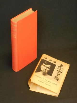 Item #20082972 Good-Bye to All That; An Autobiography by Robert Graves. Robert Graves