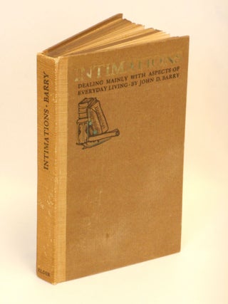 Item #21070203 Intimations; A Collection of Brief Essays. John D. Barry