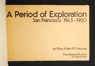 A Period of Exploration, San Francisco 1945-1950