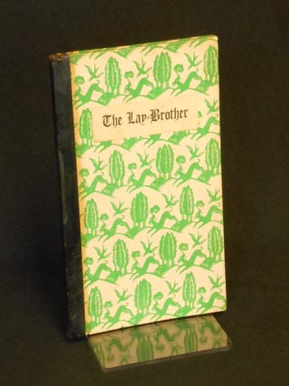 Item #21073003 The Lay-Brother; A Short Account of the Life and Status of a Dominican...