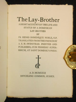 The Lay-Brother; A Short Account of the Life and Status of a Dominican Lay-Brother