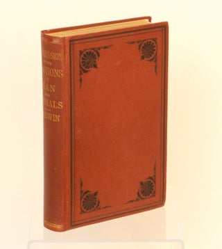 Item #21091101 The Expression of the Emotions in Man and Animals. Charles Darwin