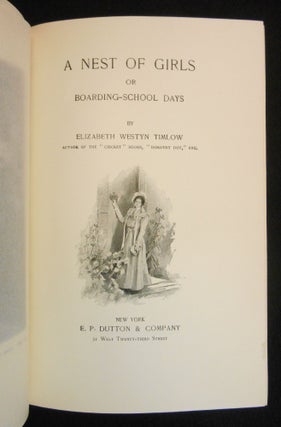 A Nest of Girls, or Boarding School Days