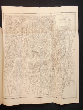 Italian Alps; Sketches in the Mountains of Ticino, Lombardy, the Trentinno, and Venetia