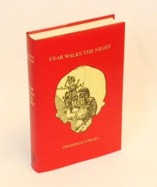 Fear Walks the Night; The Complete Ghost Stories of Frederick Cowles