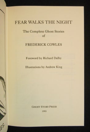 Fear Walks the Night; The Complete Ghost Stories of Frederick Cowles