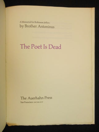 The Poet is Dead; A Memorial for Robinson Jeffers