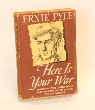 Item #22012704 Here is Your War. Ernie Pyle, Carol Johnson, Illustrations