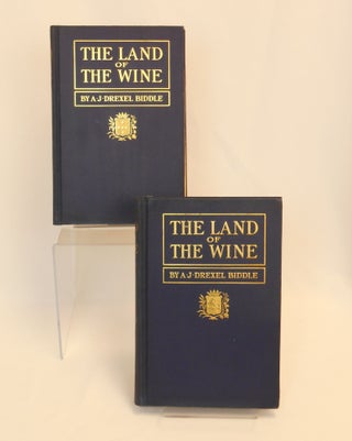 Item #22020703 The Land of the Wine [Association Copy, Inscribed to Angelo Heilprin]; Being an...
