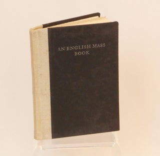Item #22061404 An English Mass Book; With prayers for morning & night, Confession, and Holy...