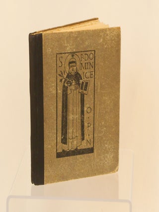 Item #22062629 Saint Dominic; Scenes From the Life of The Saint in the Form of a Play [by H.D.C....