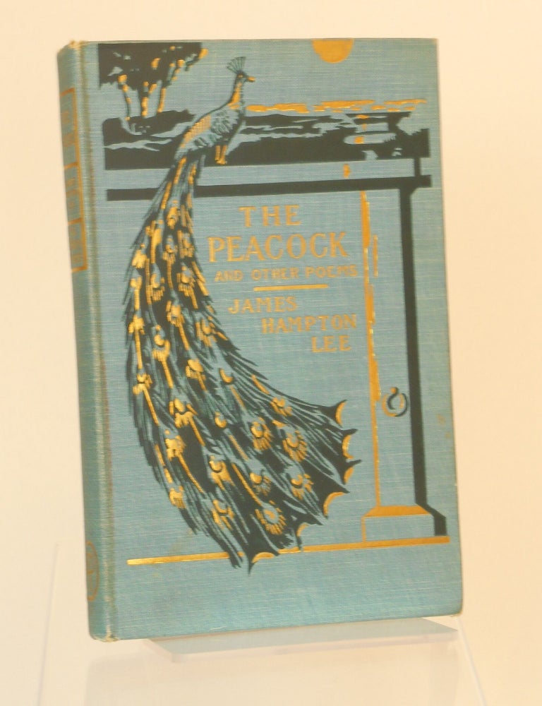 Item #24101608 The Peacock and Other Poems [Binding Designer Unknown]. James Hampton Lee.