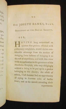 An Account of the Effects of Swinging; Employed as a Remedy in the Pulmonary Consumption and Hectic Fever