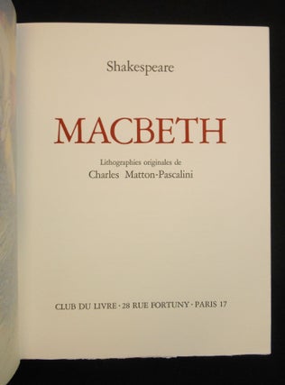 MacBeth; Lithographies originales de Charles Matton-Pascalini