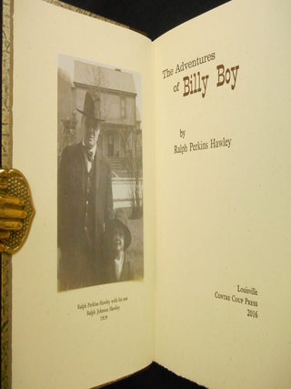 Item #25061510 The Adventures of Billy Boy. Ralph Perkins Hawley, Theophile Homard, Afterword...