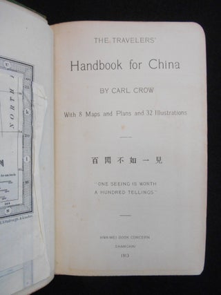 The Travelers' Handbook for China; With 8 Maps and Plans and 32 Illustrations