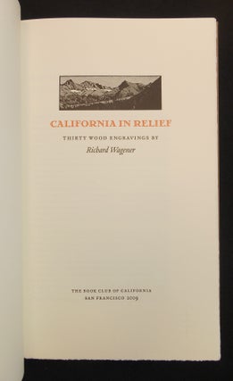 California in Relief, Thirty Wood Engravings by Richard Wagener