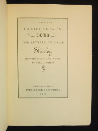 California in 1851, The Letters of Dame Shirley ["The Shirley Letters"]