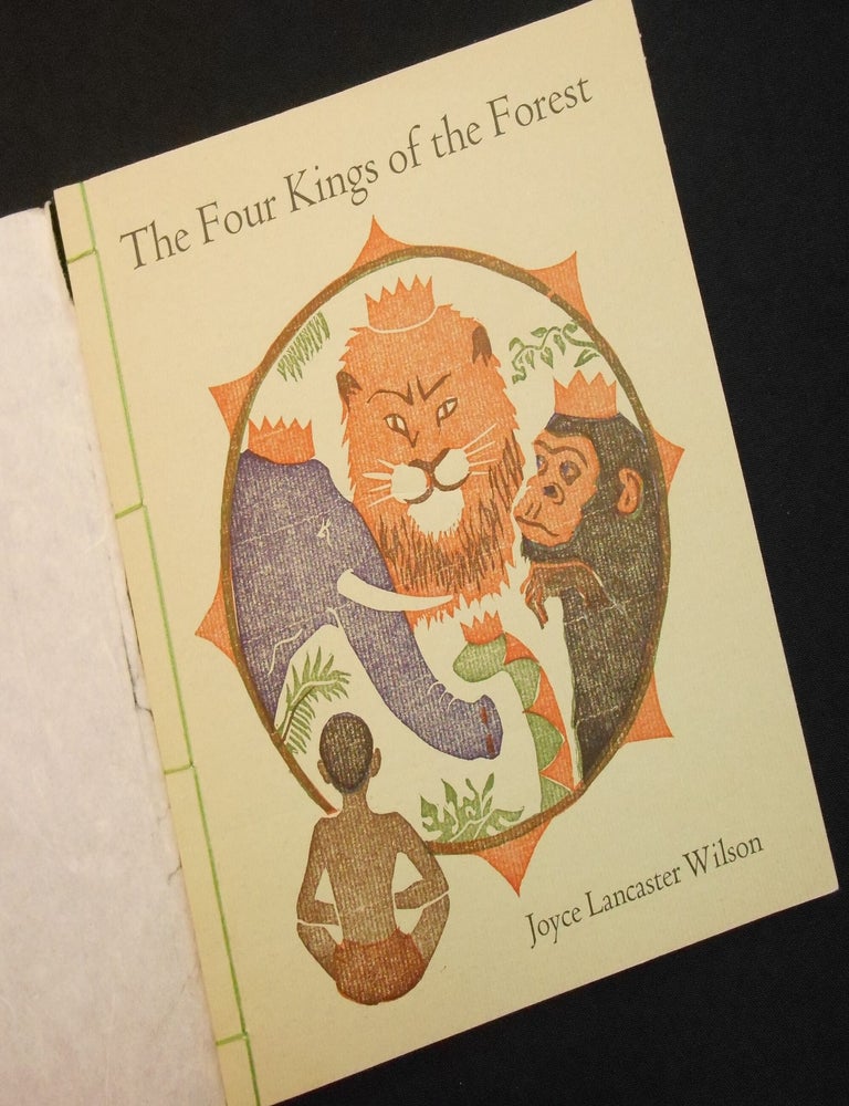 Item #260827077 The Four Kings of the Forest; A Fable Written and Illustrated by Joyce Lancaster Wilson. Joyce Lancaster Wilson.