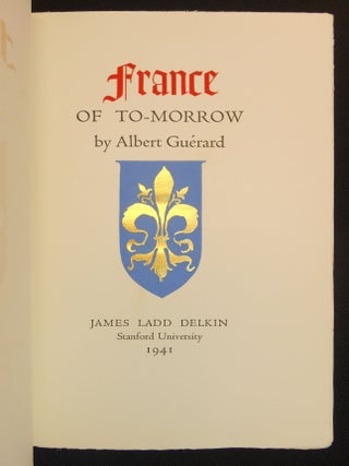 Item #33331059 France of To-morrow. Albert Guerard