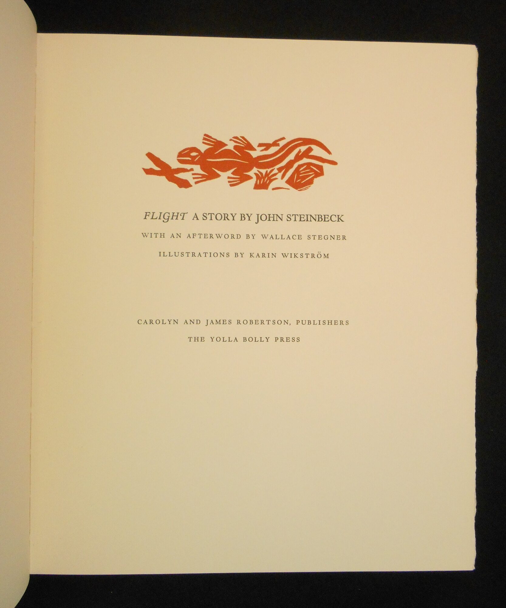 Flight; A story | John Steinbeck, Wallace Stegner, Karin Wikstrom ...