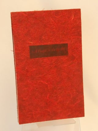 A Flame in the Heart; a love / hate anthology. Lisa Rappoport, Ahimsa Timeoteo.