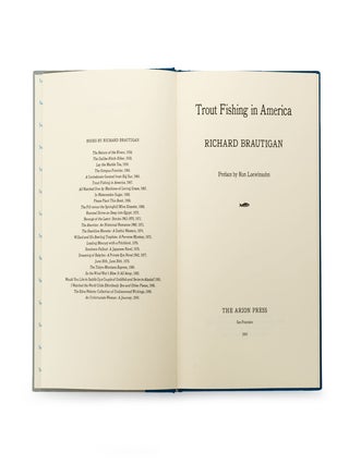 Item #CNAP065a Trout Fishing in America. Richard Brautigan, Ron Loewinsohn, Edmund Shea, Preface,...