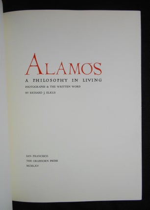 Alamos: A Philosophy in Living