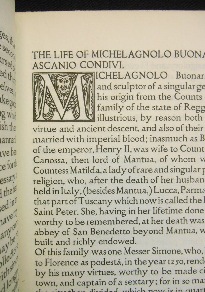 Item #CNBR374 The Life of Michelagnolo Buonarroti; Collected by Ascanio Condivida la Ripa Transone. Ascanio Condivi, Herbert P. Horne, Type Designer.
